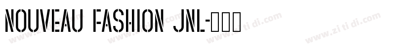 Nouveau Fashion JNL字体转换